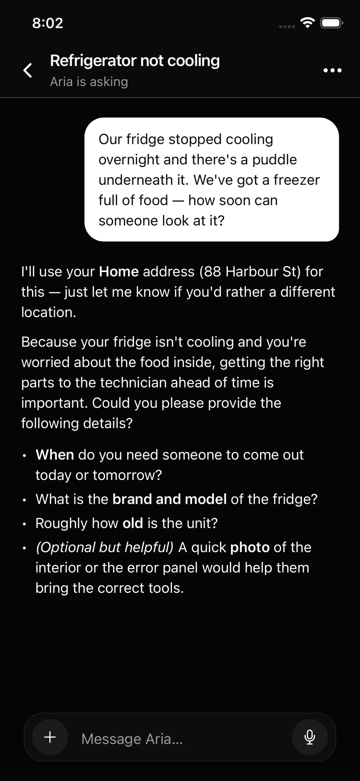 Telling Aria a fridge stopped cooling overnight, and Aria asking the few things it needs to know